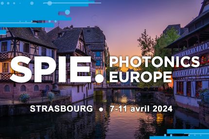 [Évènement] SPIE Photonics Europe : retour en images